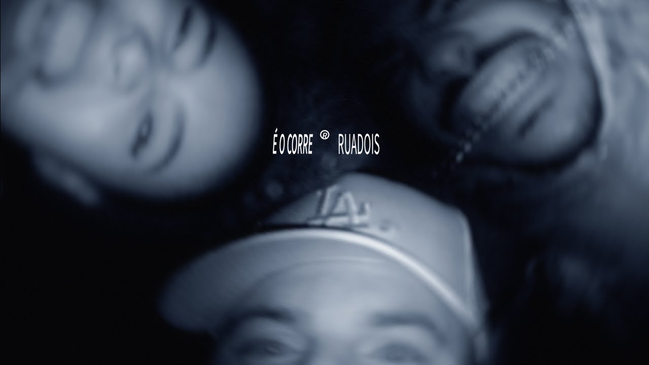 Ruadois - &Eacute; o Corre! (Prod. PS)