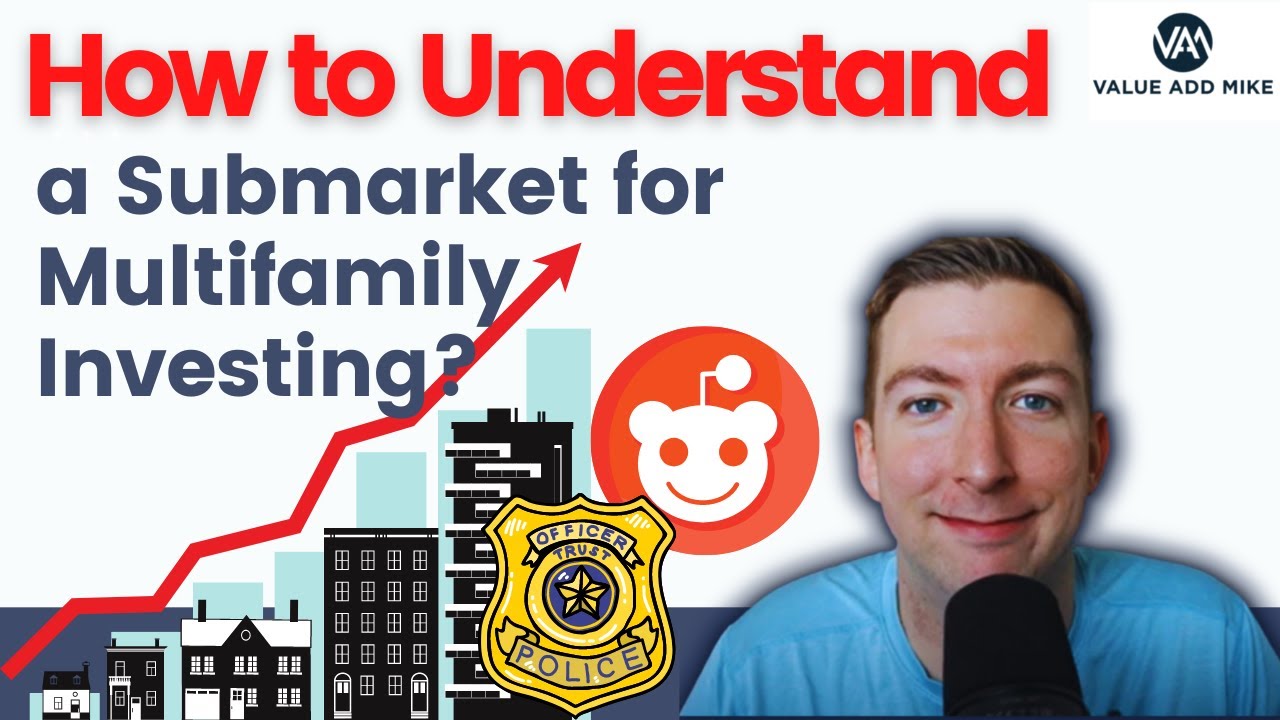 How to Understand a Submarket for Multifamily Investing?