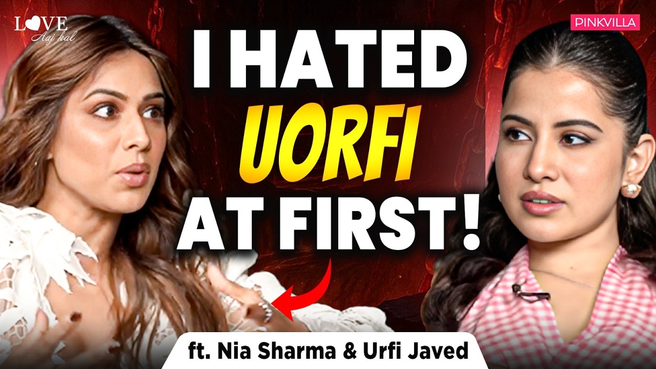 Uorfi Javed & Nia Sharma SPILL SHOCKING Dating Truths 🔥 Toxic Exes, Red Flags & Modern Love Reality