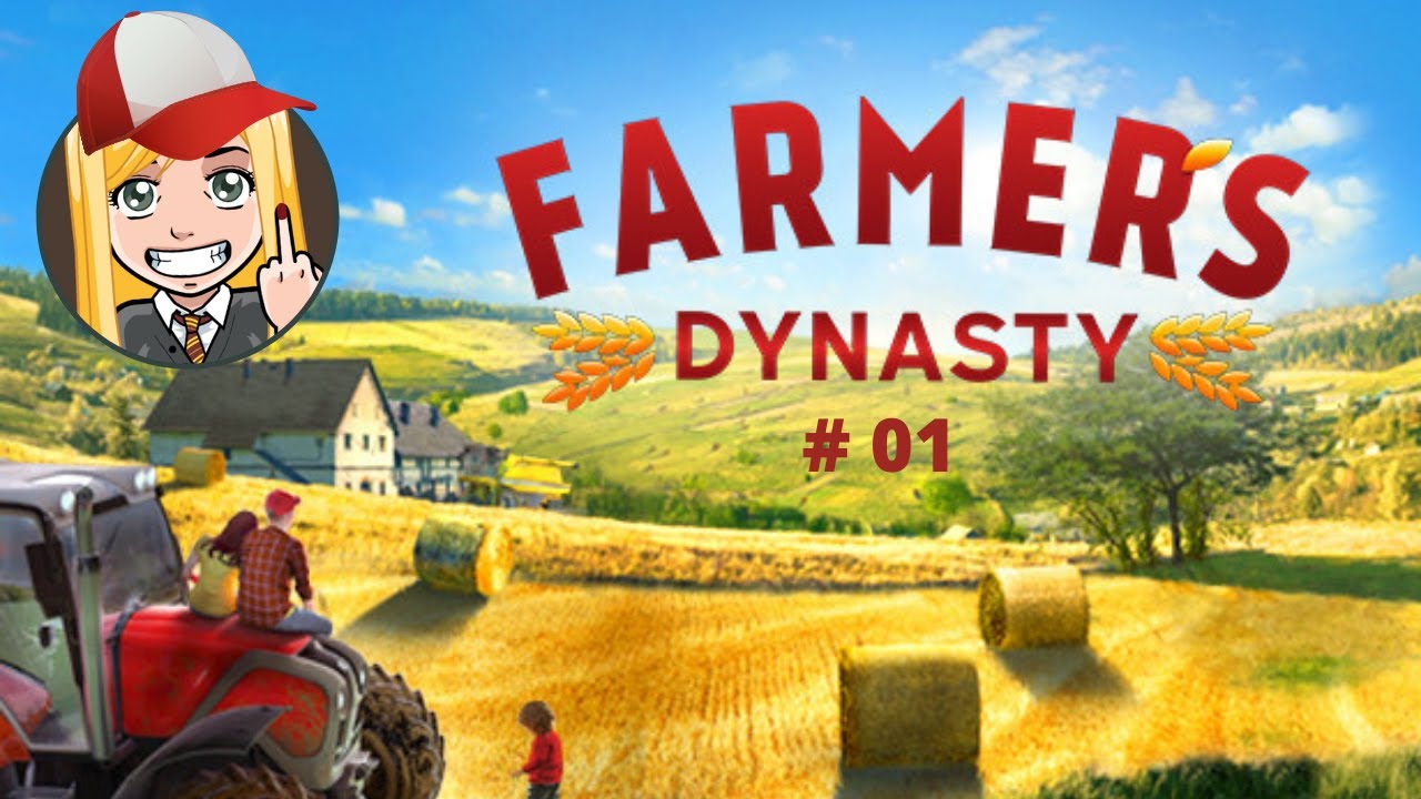 FARMERS DYNASTY #01 | Let's Play [German, Deutsch]