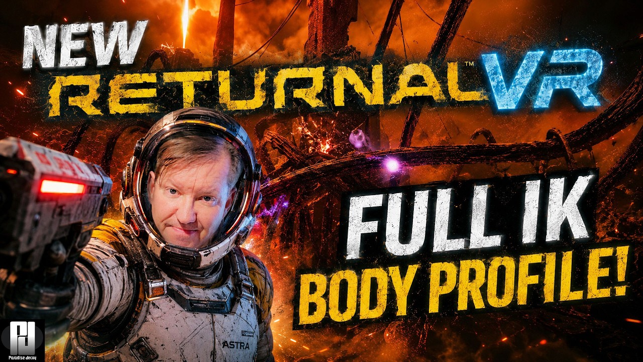 *NEW! Returnal in VR with FULL IK Body Profile + GUIDE! #UEVR #IKProfile