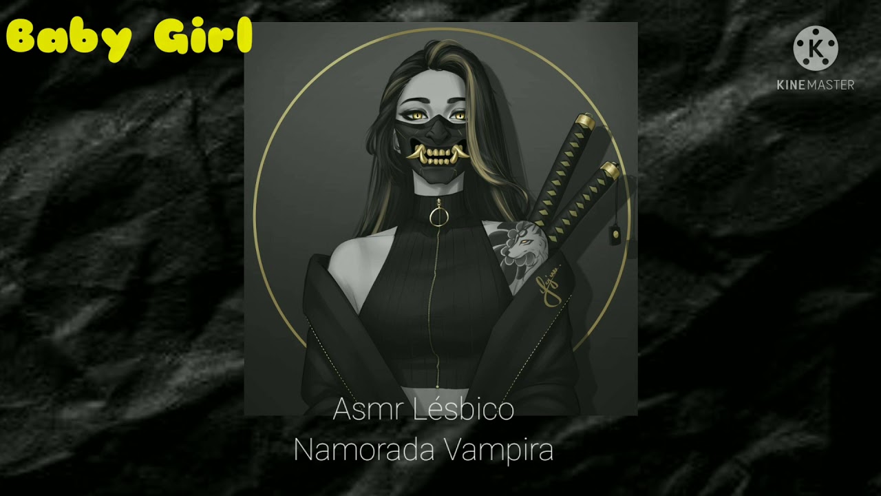 asmr lésbico | namorada vampira