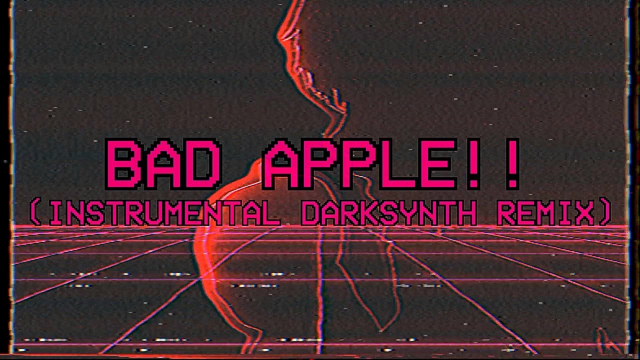 Bad Apple!! -instrumental- (darksynth/80s remix)