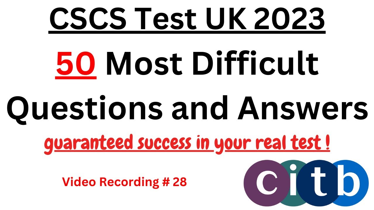 Тест CSCS UK — 50 новых вопросов и ответов | CSCS Card UK 2023 | Тест CITB по охране труда и техн...
