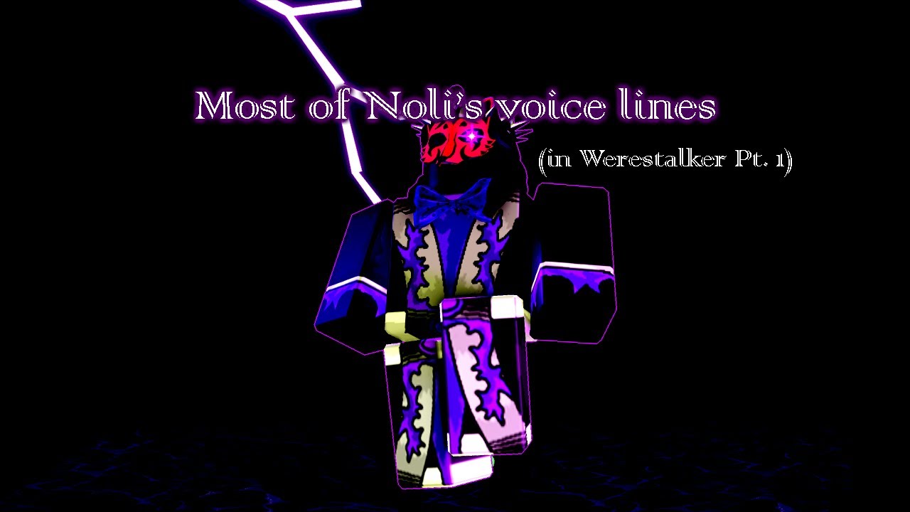 Pwned by 14:00 Curse of the Werestalker Pt. 1| Most of Noli's Voicelines