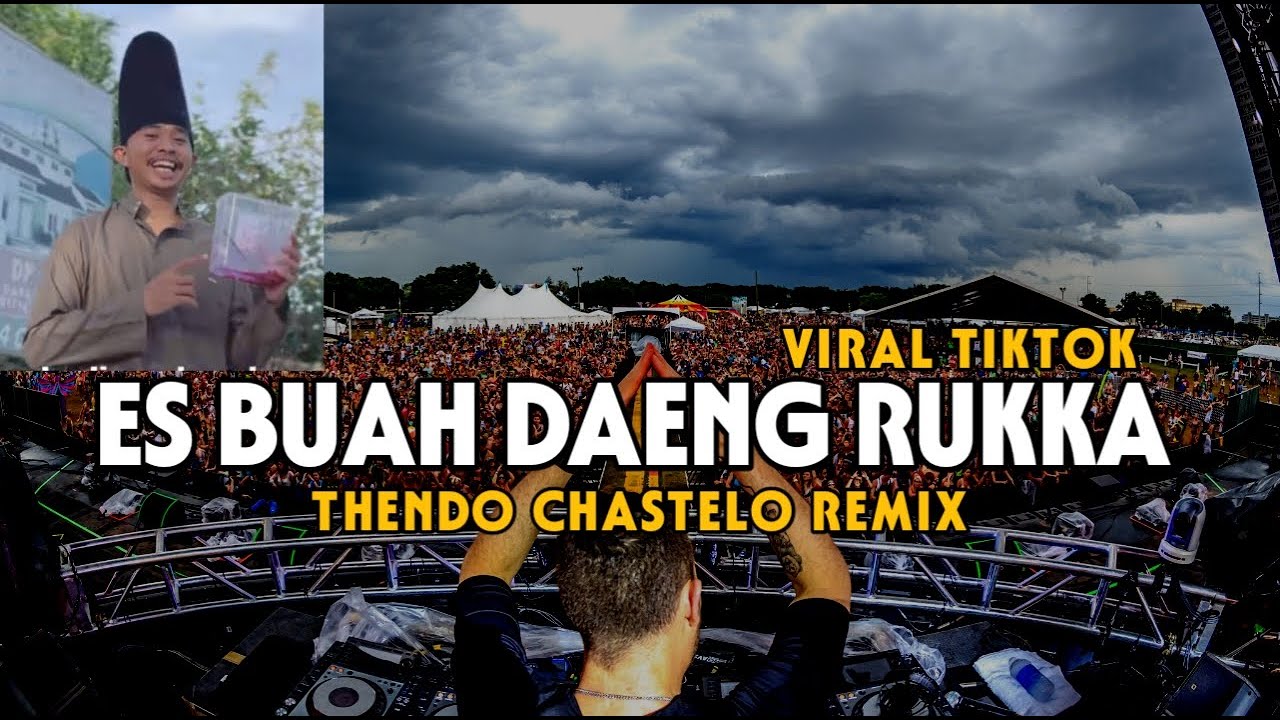 DJ FYP TIKTOK ES BUAH DAENG RUKKA (BASSGANGGA) THENDO CHASTELO REMIX 2024‼️