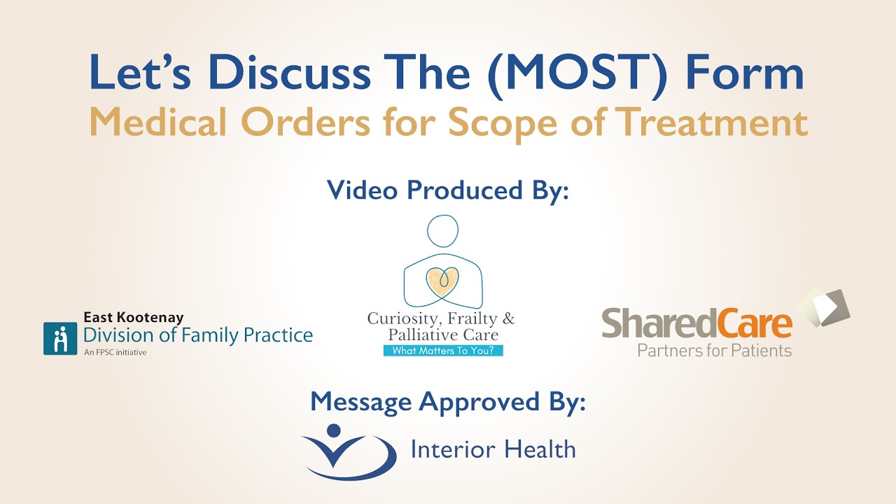 What Matters to You? : The MOST Form in BC and Advance Care Planning