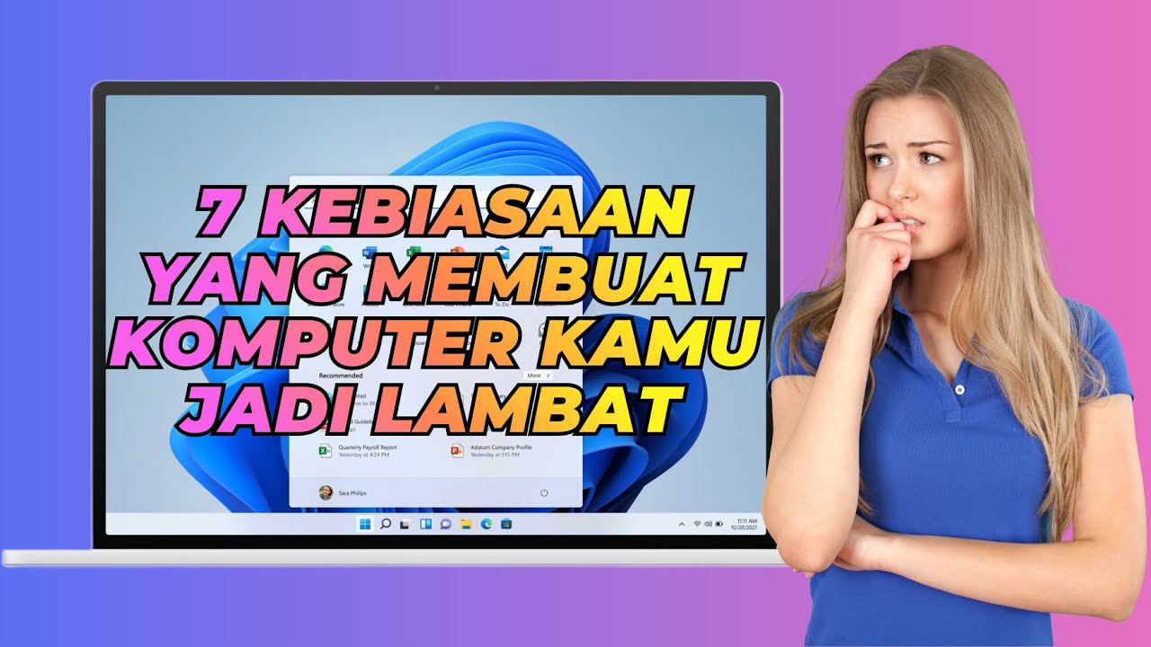 7 Kebiasaan Yang Membuat Komputer Kamu Lambat