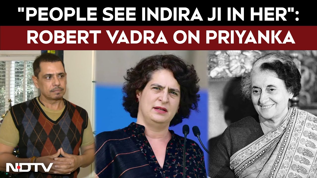Priyanka Gandhi News | Robert Vadra On Wife Priyanka Gandhi: 