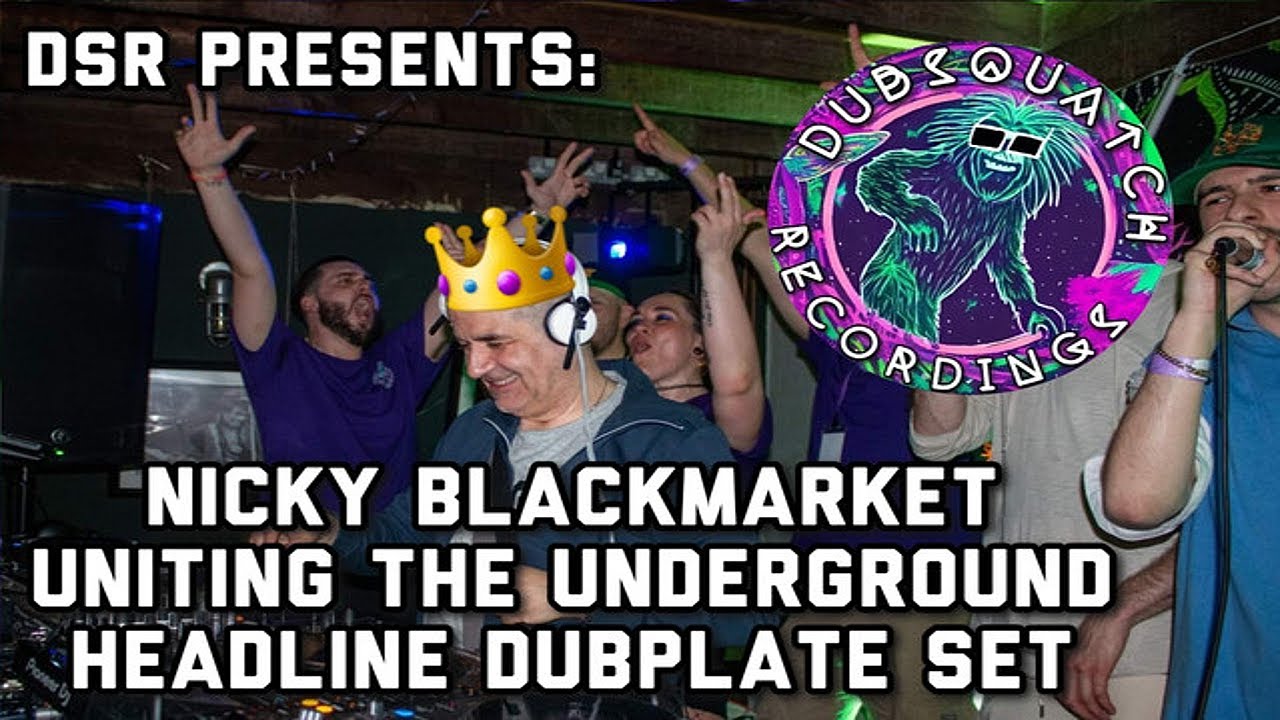 NICKY BLACKMARKET AT UNITING THE UNDERGROUND - DUBSQUATCH HEADLINE SET - MCs KIZA, ARCHMAN & SKORE