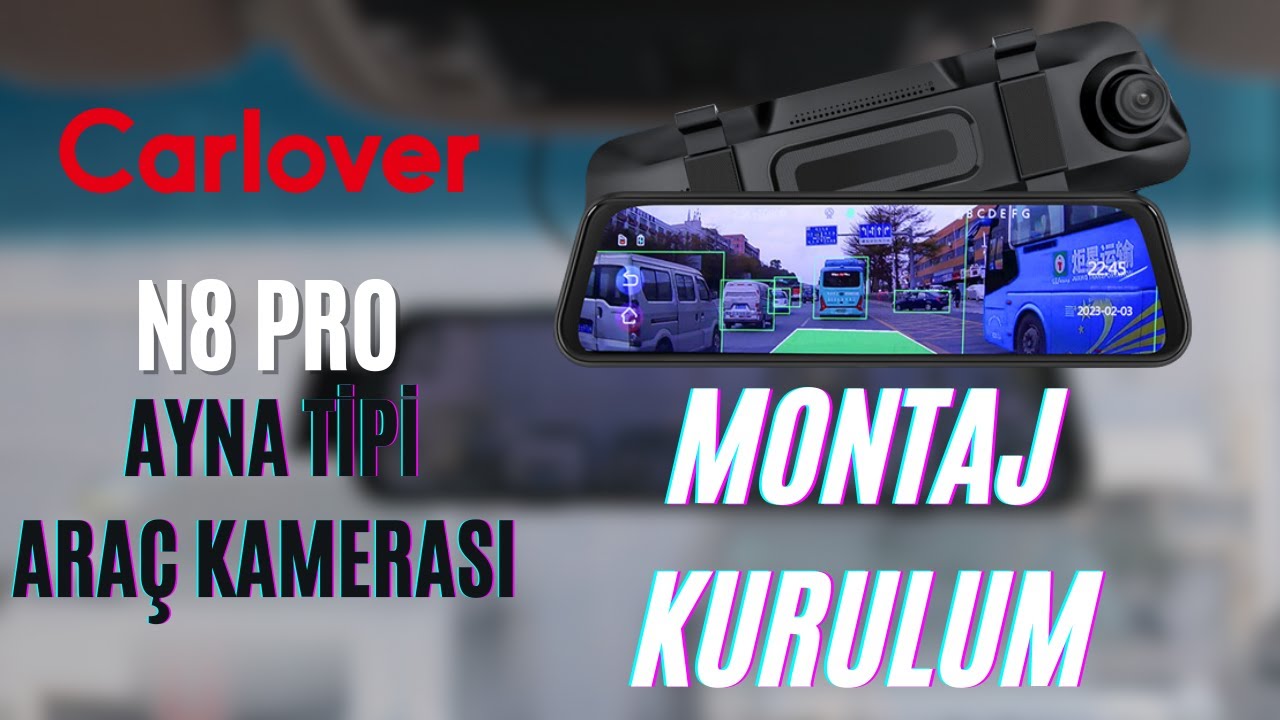 N8 Pro Ayna Tipi Araç Kamerası Montaj Ve Kurulum Rehberi 📷🚗