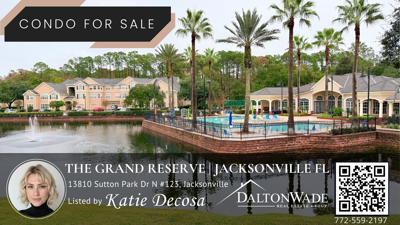 The Grand Reserve | Jacksonville FL | Condo Real Estate For Sale