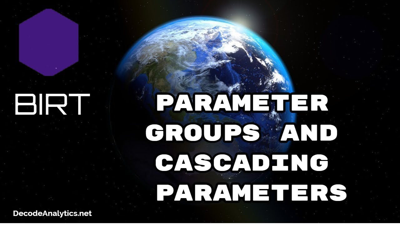 BIRT Parameter Groups Cascading Parameters