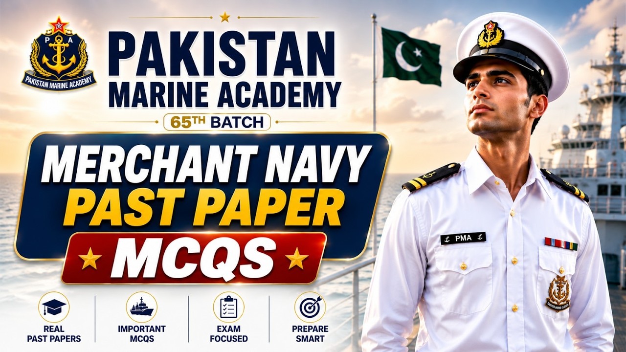 Pakistan Marine Academy(PMA) Test Preparation|Pakistan Marine Academy Merchant Navy Test Preparation