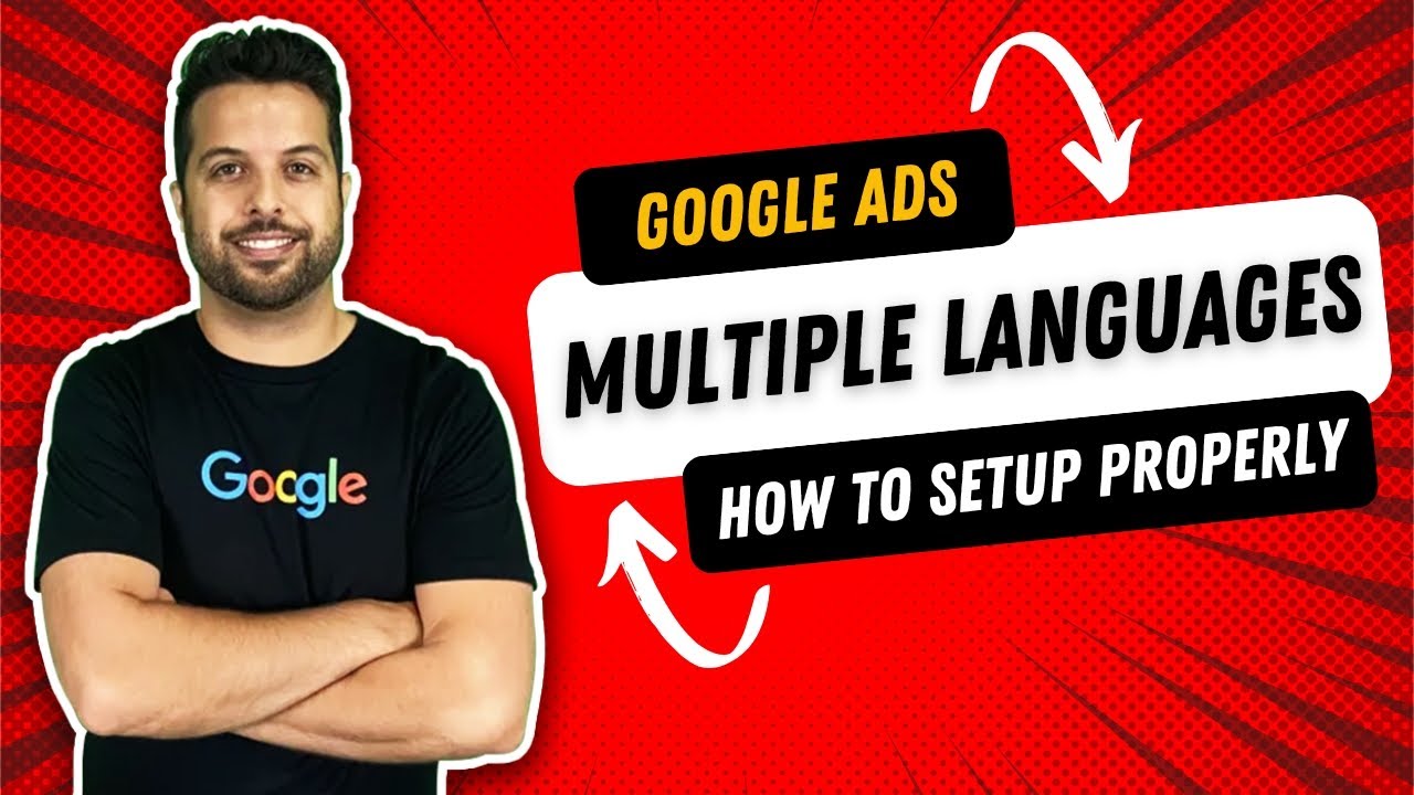 How To Setup Multiple Languages In Google Ads