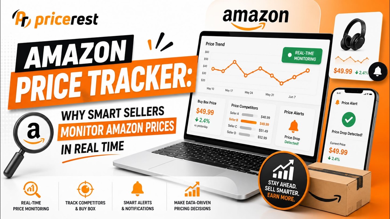 Amazon Price Tracker: Why Smart Sellers Monitor Amazon Prices in Real Time
