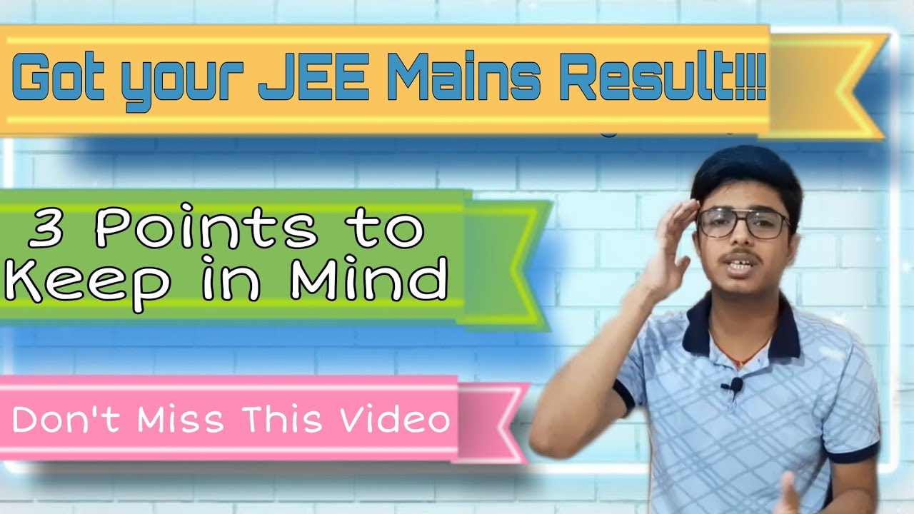 JEE MAINS 2020 RESULT| ANNOUNCED| Must Keep These 3 Points in Mind| Important For Counselling
