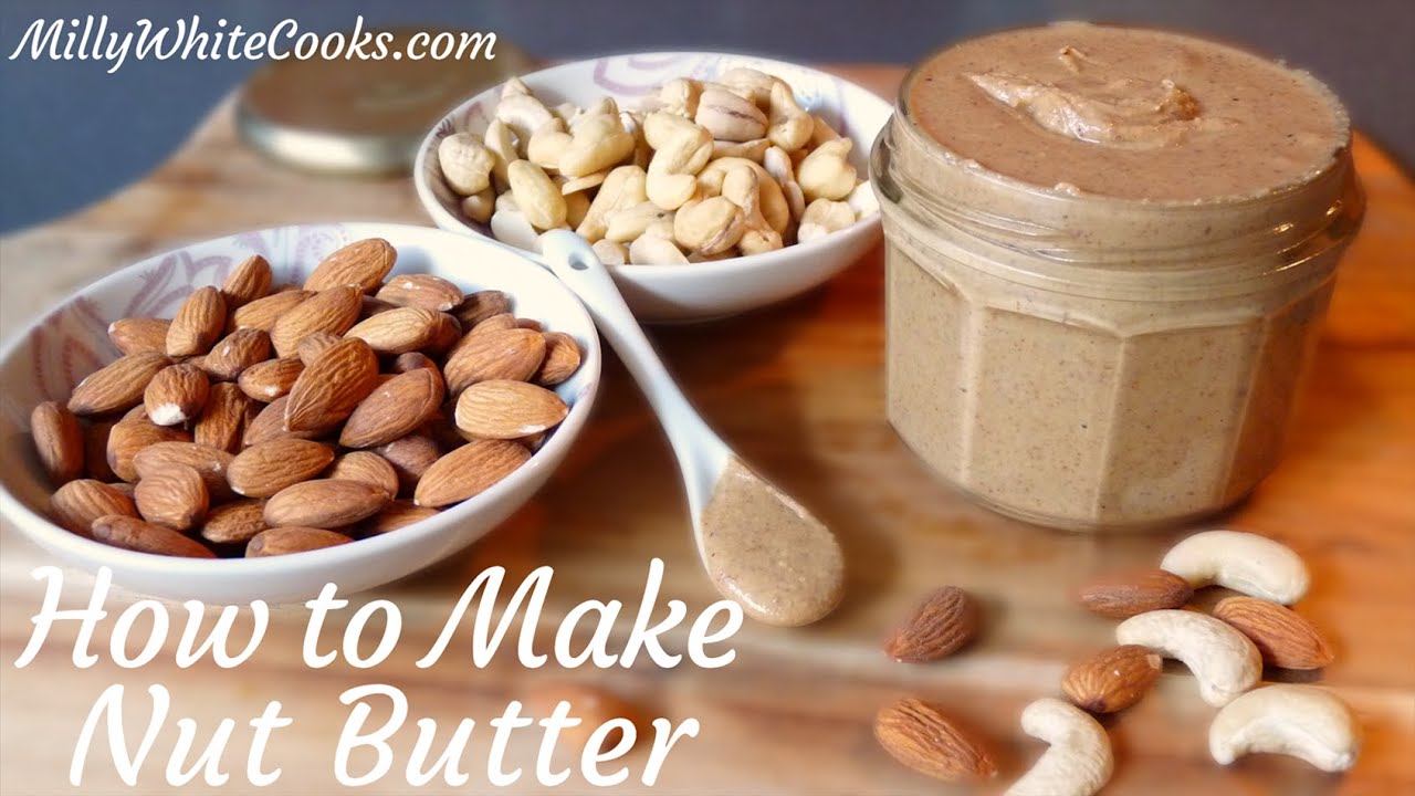 How to Make Nut Butter (Homemade Recipe for Roasted Almond & Cashew Nut)