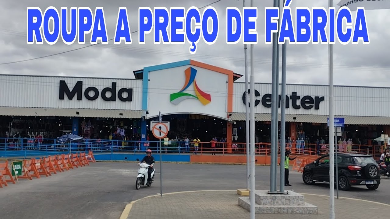 MODA CENTER SANTA CRUZ DO CAPIBARIBE -PE FEIRA DE ROUPA A PREÇO DE FÁBRICA 13.02.2025