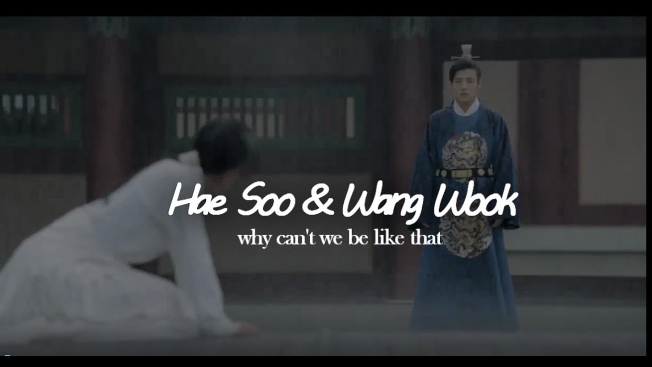 hae soo & wang wook/ why can't we be like that