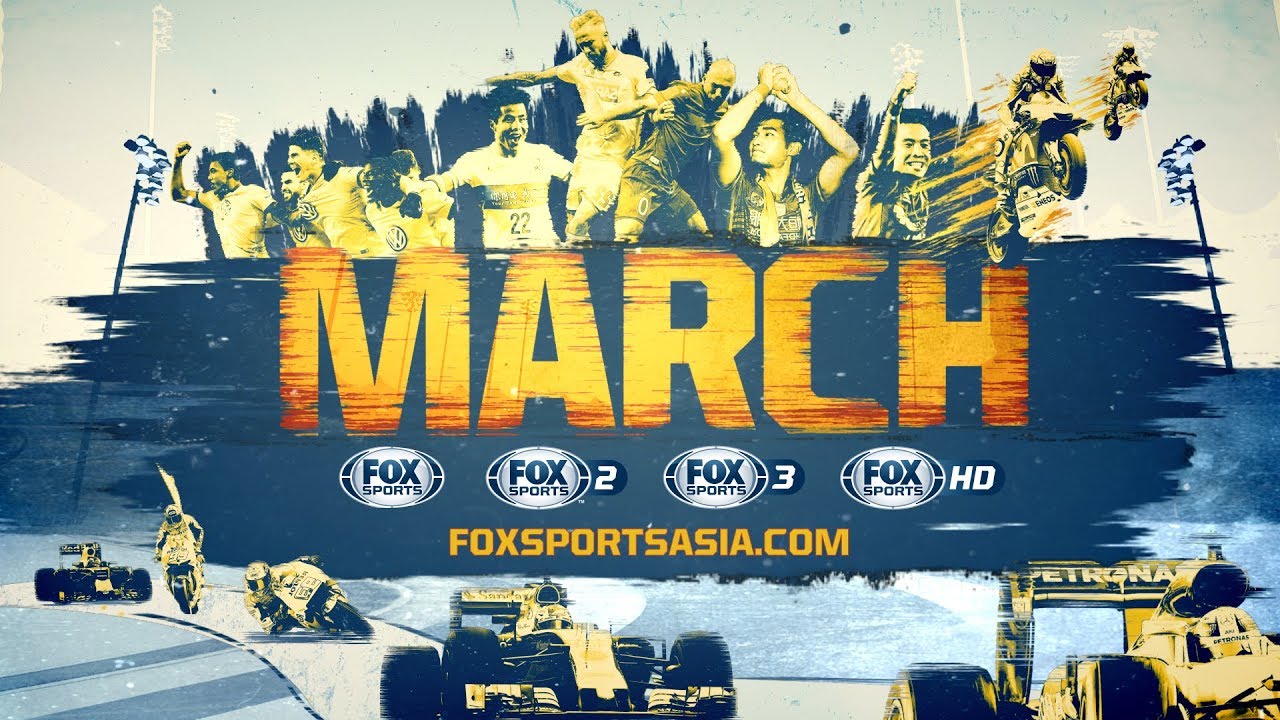 Fox Sports Monthly 2017 | March