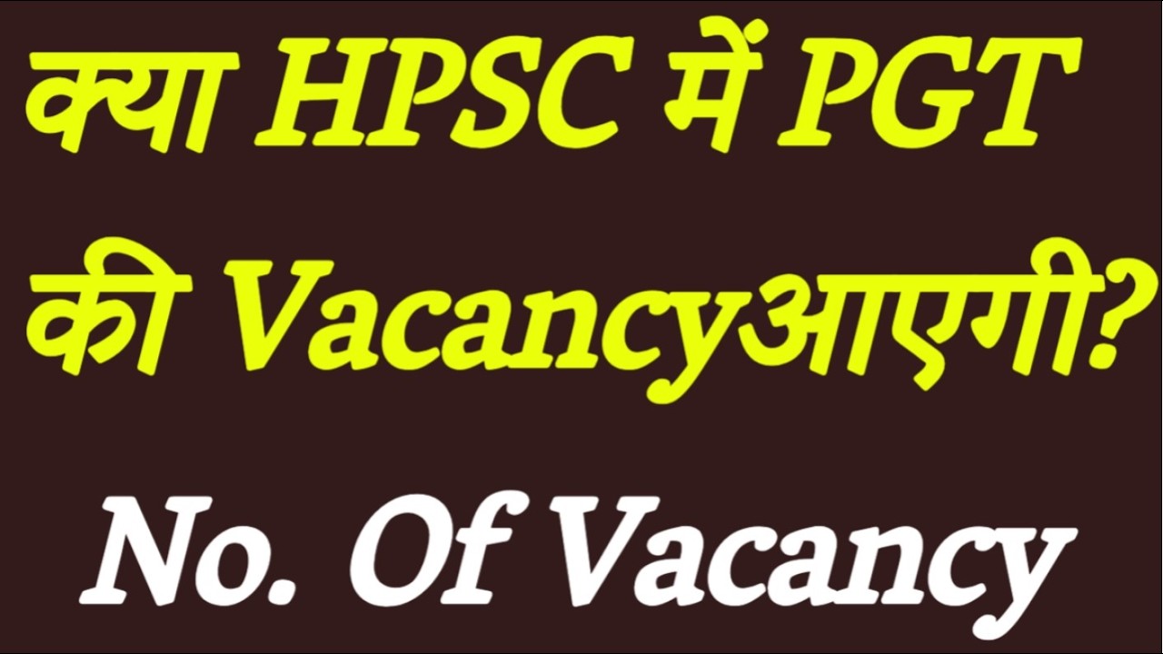 HPSC PGT Chemistry Vacancy 2026 Update: Number of Posts