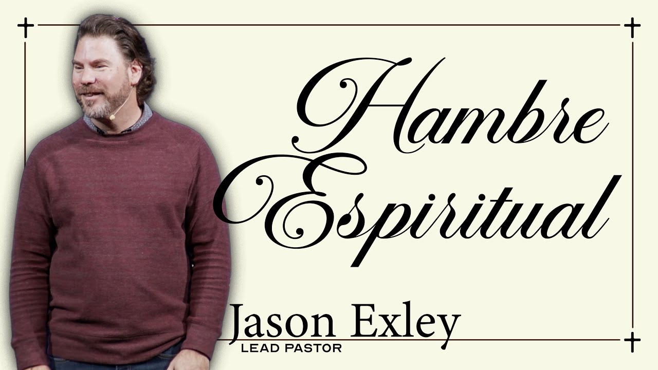 Hambre Espiritual | Bilingual | LC Midlo | Jason Exley