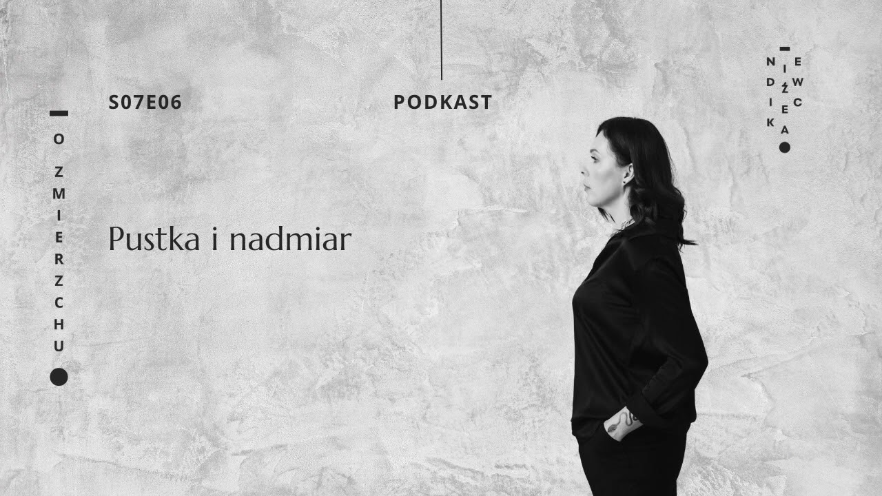S07E06 Pustka i nadmiar – O Zmierzchu