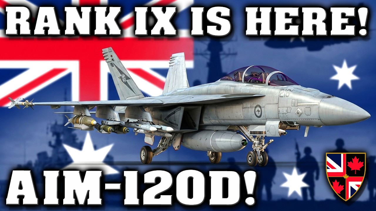 Rank IX is HERE! RAAF F/A-18F & 