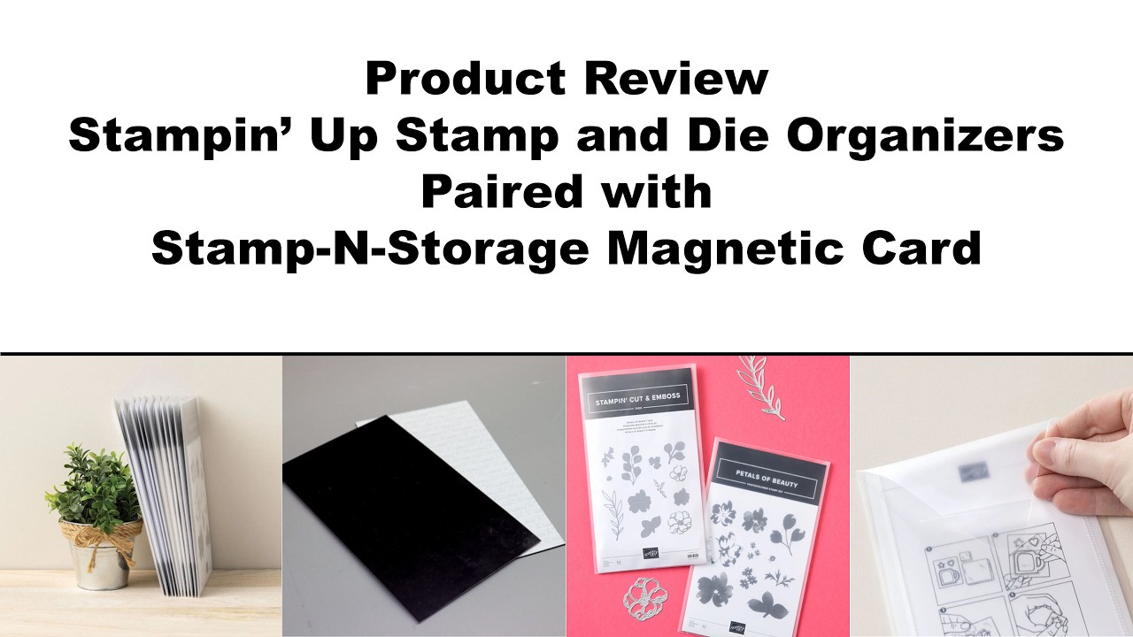 Product Review - Stampin Up Stamp & Die Organizer Paired with Stamp-N-Storage Magnet Card