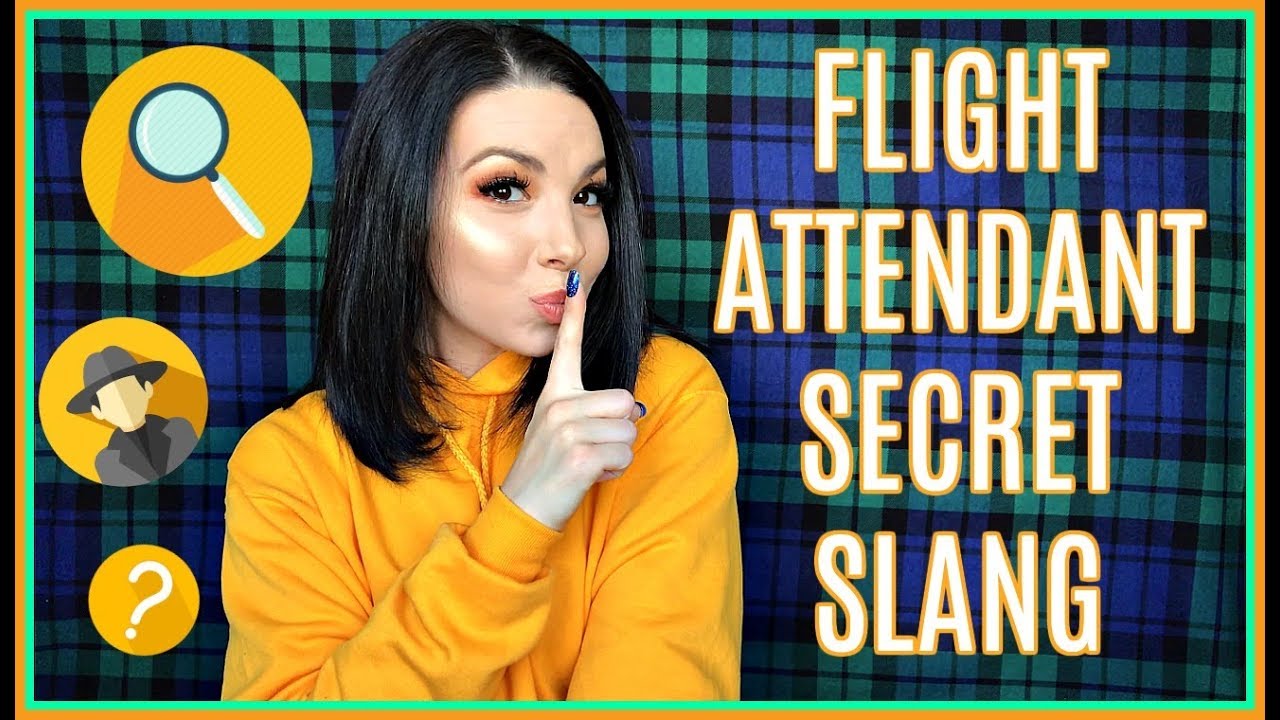 FLIGHT ATTENDANT LIFE | SECRET LANGUAGE