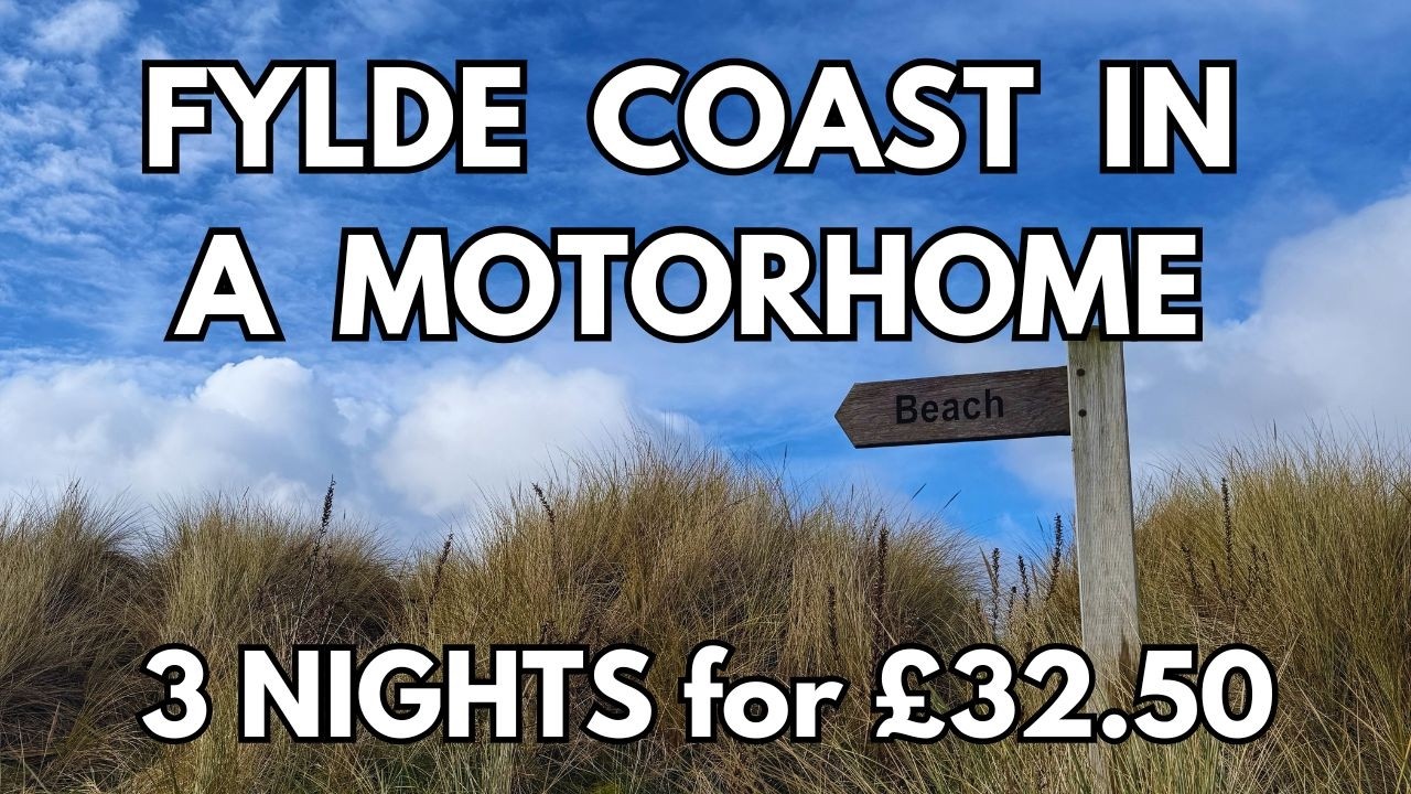 Motorhoming along the Blackpool and the Fylde coast using official council overnight spaces