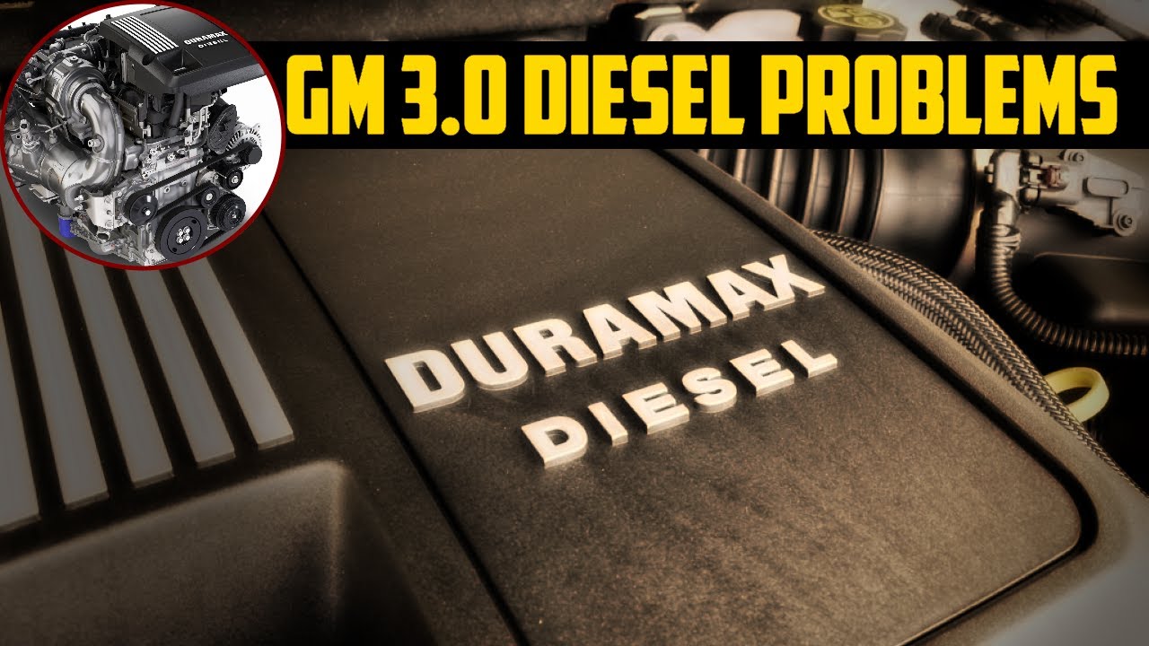 Duramax 3.0 Problems and Recalls - GM 3.0 Diesel Reliability