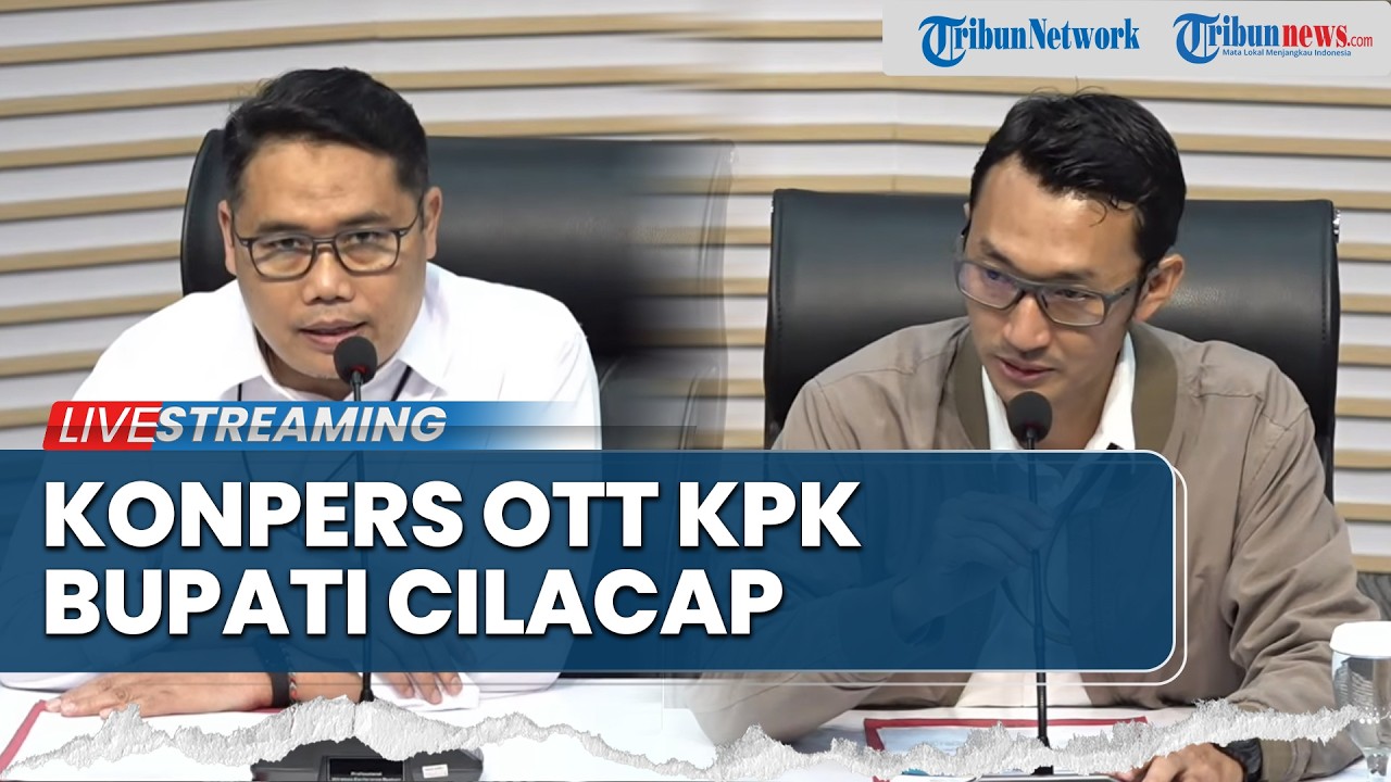 🔴LIVE: Konferensi Pers Operasi Tangkap Tangan KPK Dugaan Pemerasan di Kabupaten Cilacap