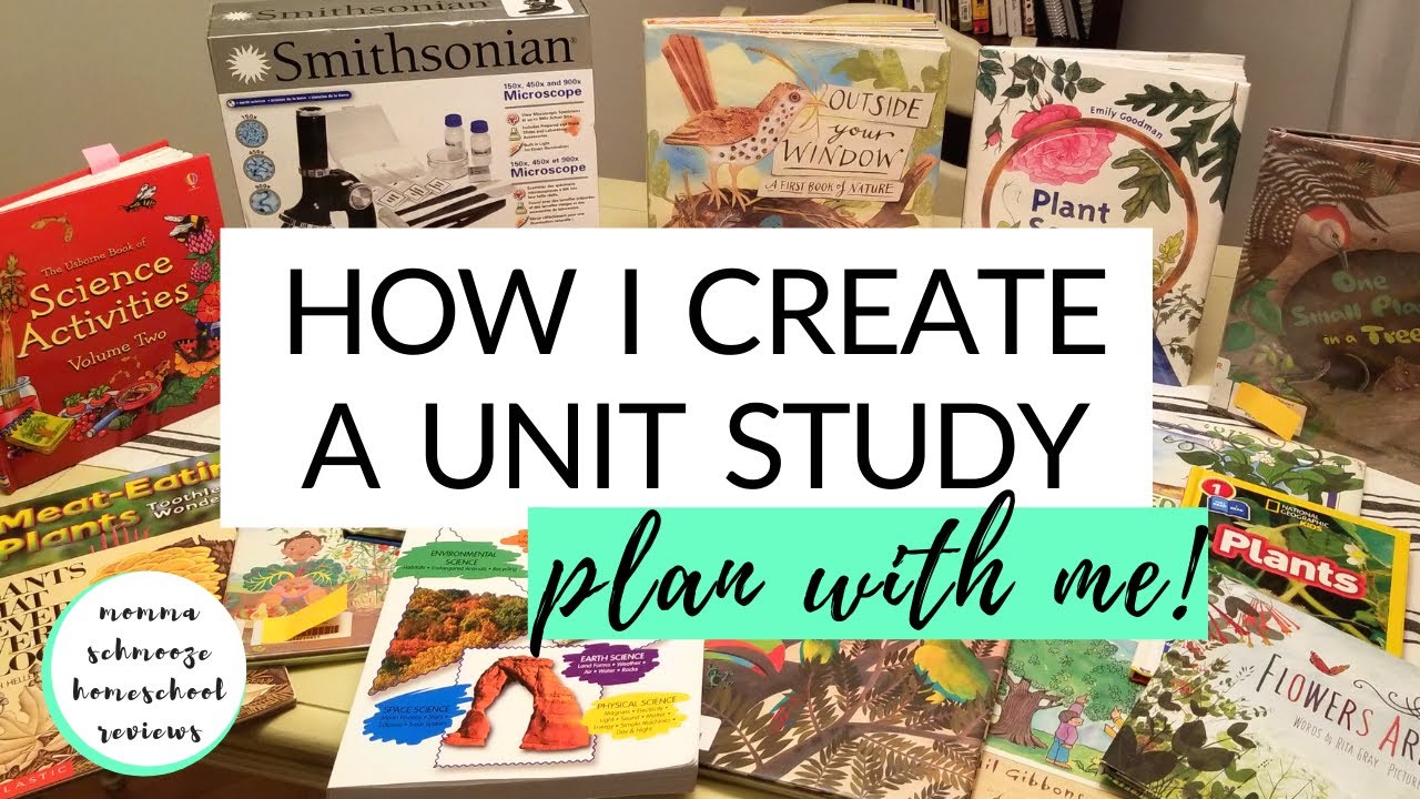 HOW I CREATE A UNIT STUDY 🌿 PLANTS UNIT || PLAN WITH ME!