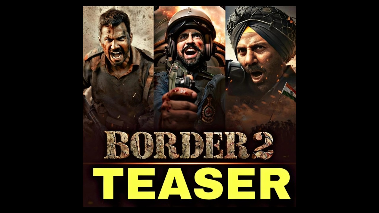 Border 2 Teaser Release Date | Sunny Deol, varun Dhawan, diljit | 