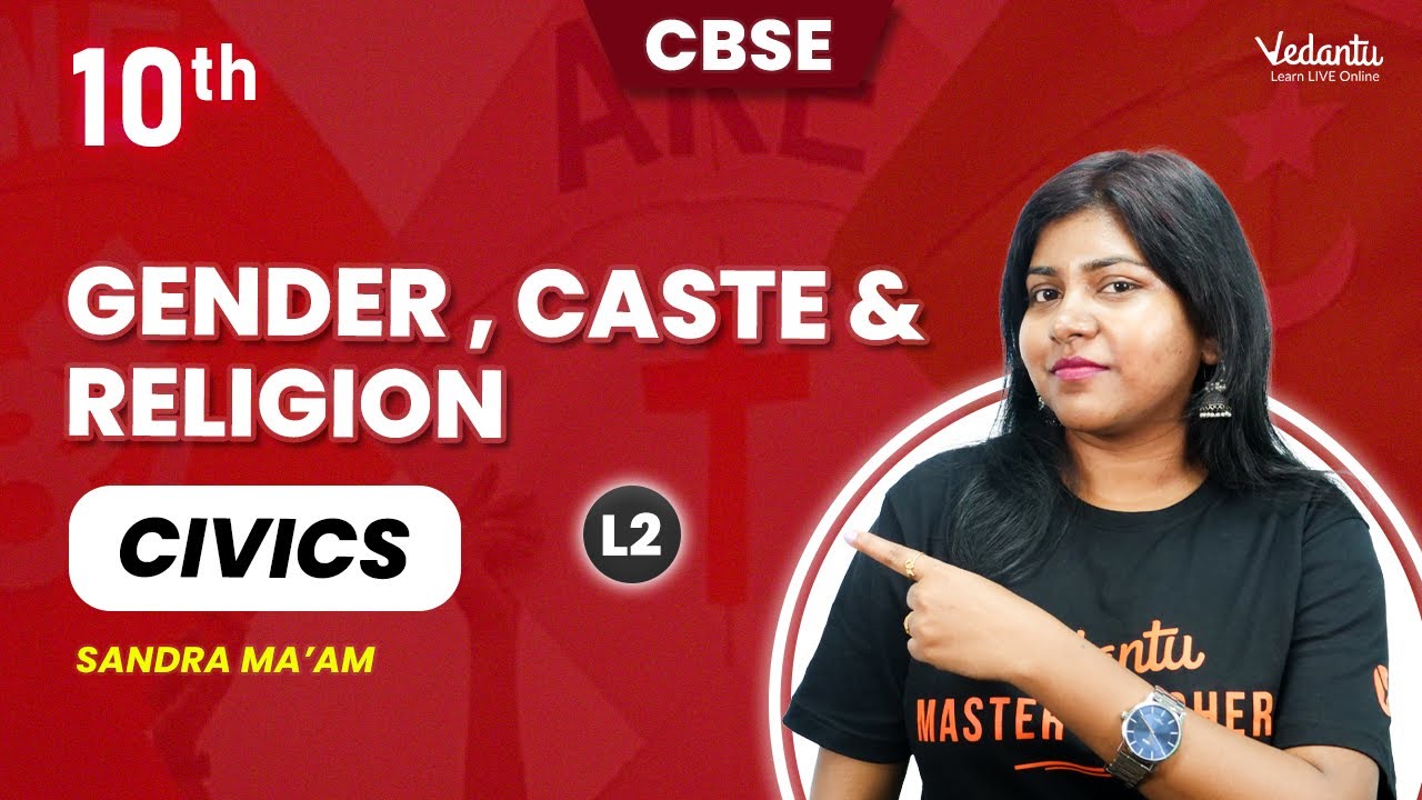 Gender, Caste & Religion L2 | Class 10 Civics | Sandra ma'am