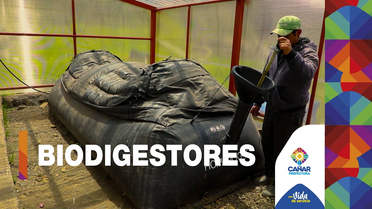 Biodigestores en la provincia del Cañar, Ecuador