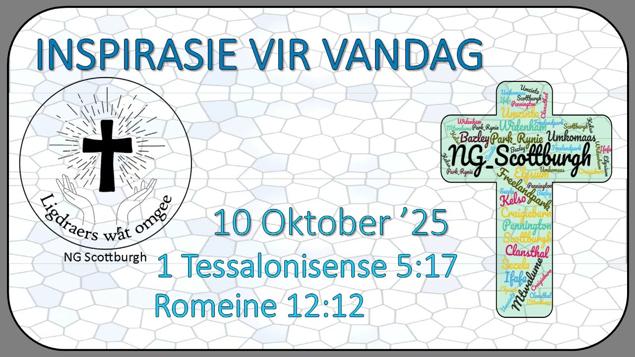 📖 Inspirasie Vir Vandag 10 Oktober 2025