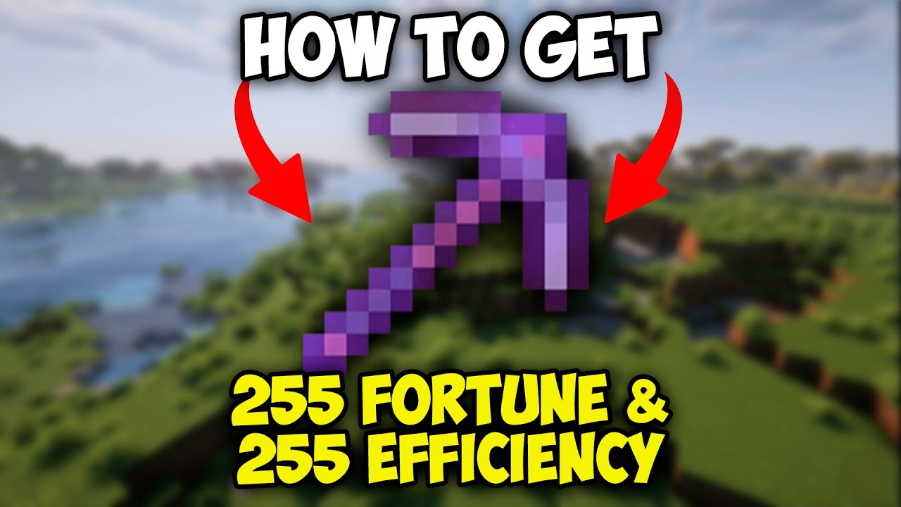 How to Get 255 Fortune and 255 Efficiency Pickaxe in Minecraft 1.21.5