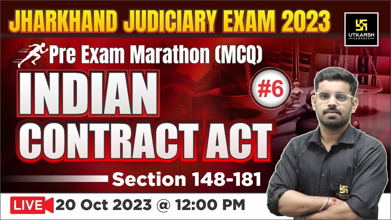 Indian Contract Act | Section 148-181 #6 | भारतीय संविदा अधिनियम | Jharkhand Judiciary Pre Exam 2023