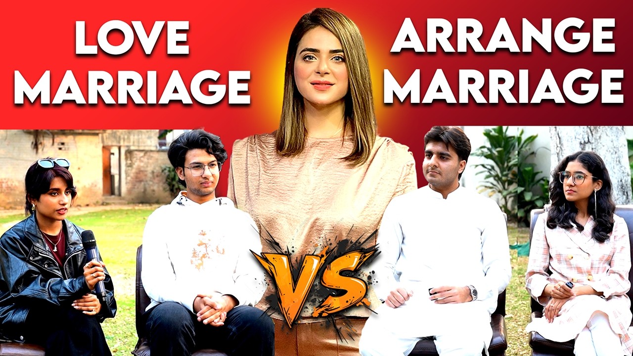 Love Marriage vs Arrange Marriage | Gen Z's Perspective | With Fiza Riaz | Gen Z Speaks