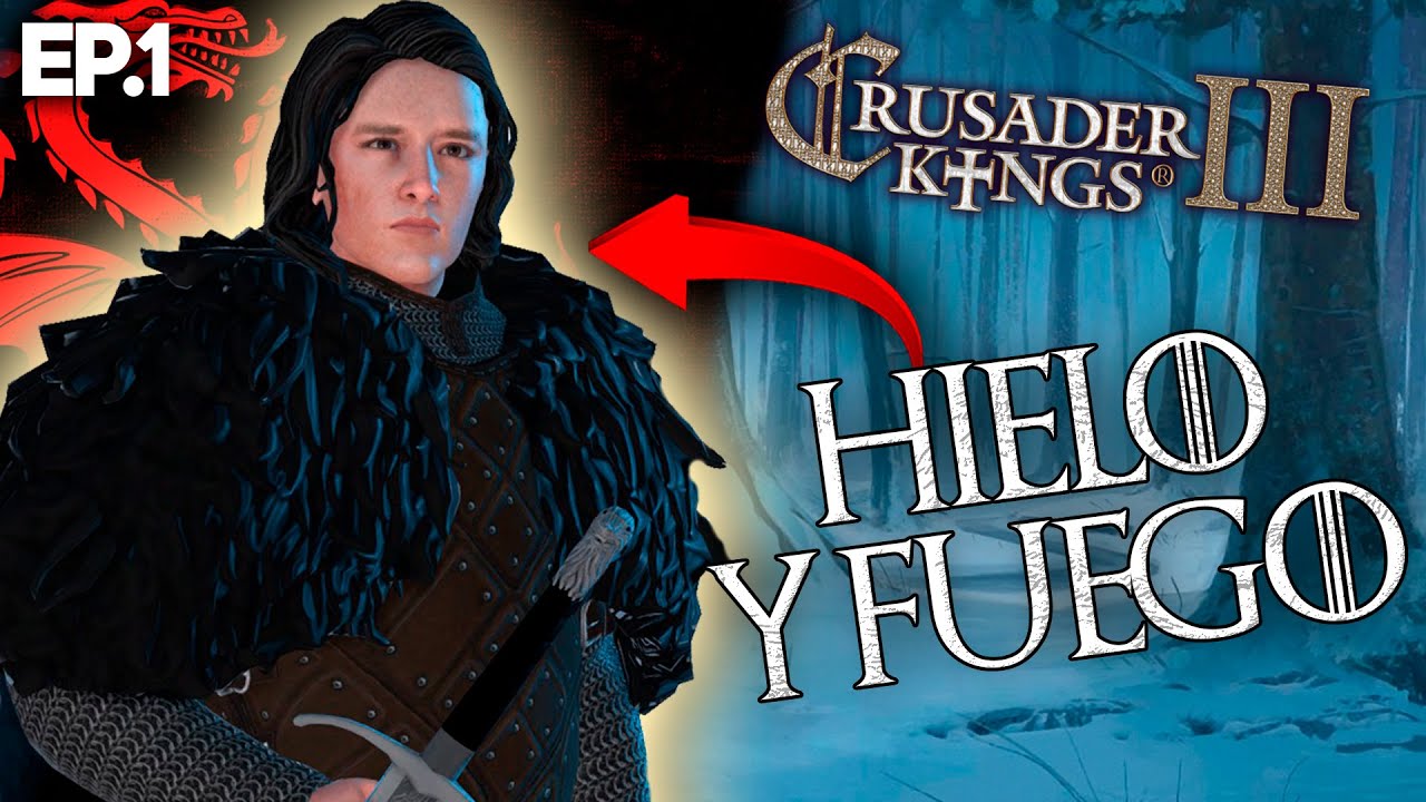 HIJO DE HIELO Y FUEGO | Crusader Kings 3 MOD A Game Of Thrones | Jon Nieve | EP 1