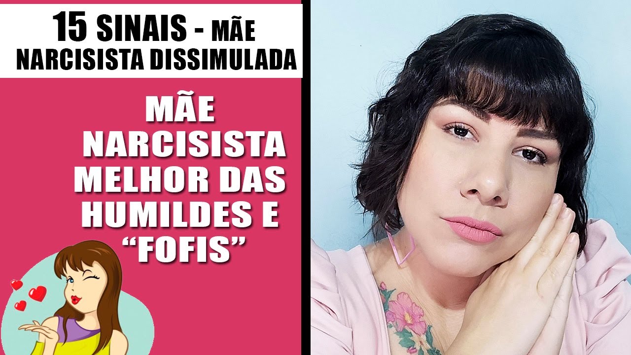 MÃE NARCISISTA DISSIMULADA: A MELHOR DAS HUMILDES