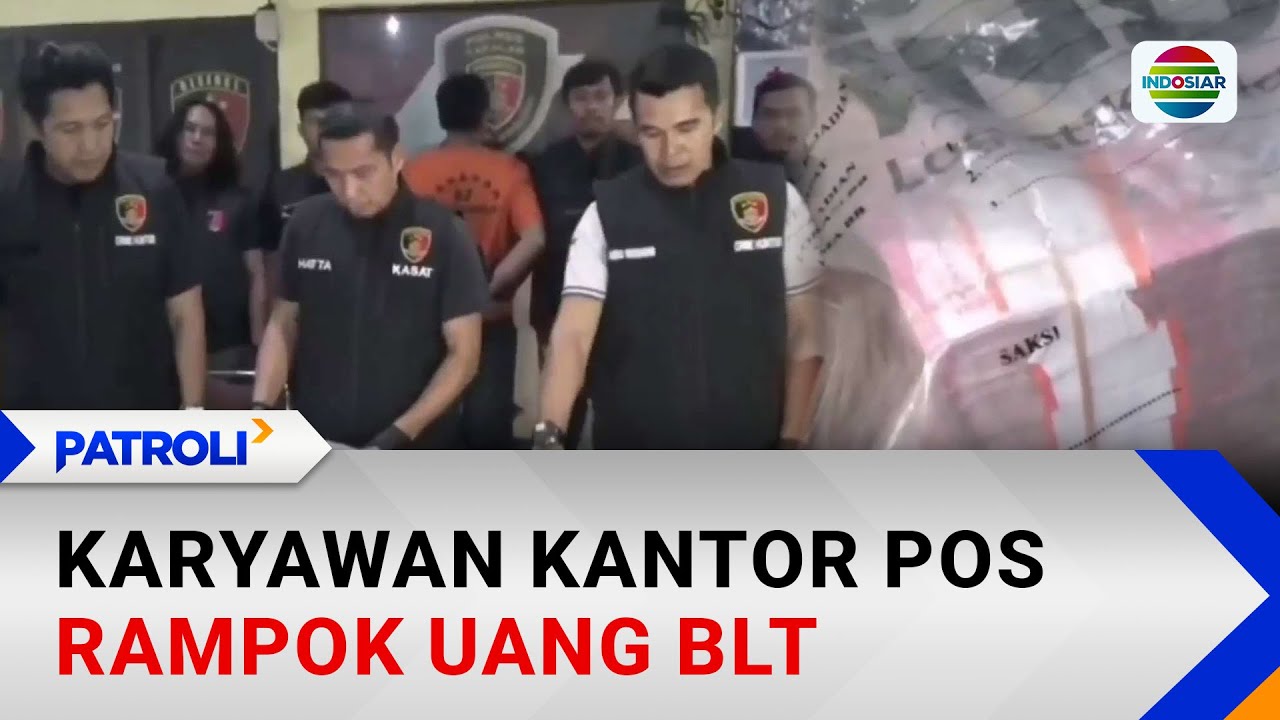 Karyawan Kantor Pos Rampok Uang BLT Rp600 Juta, Kabur 2 Hari Sebelum Ditangkap! | Patroli