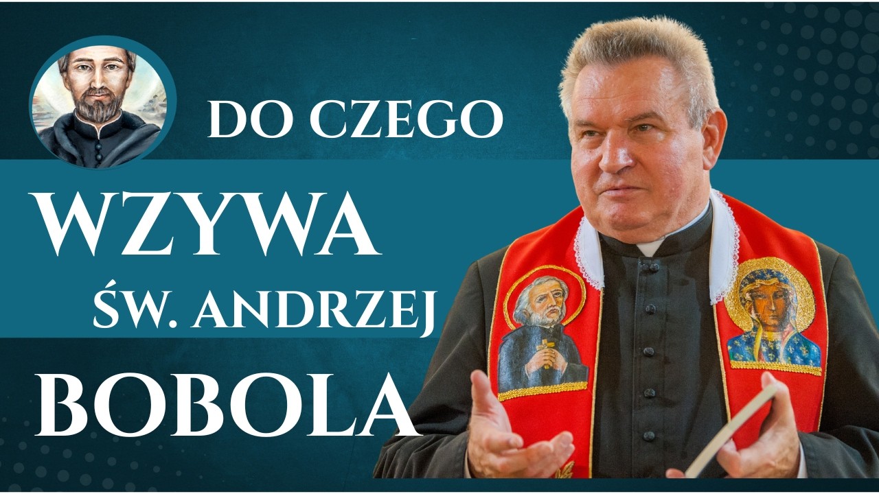 Dlaczego św. Bobola nie powstrzymał II wojny światowej? | ks. J&oacute;zef Niżnik