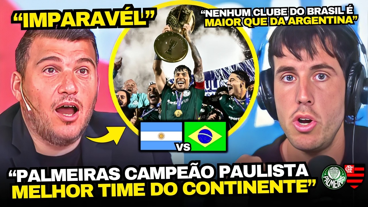 ARGENTINOS ENDOIDARAM COM PALMEIRAS CAMPEÃO E TIMES DO BRASIL X ARGENTINA