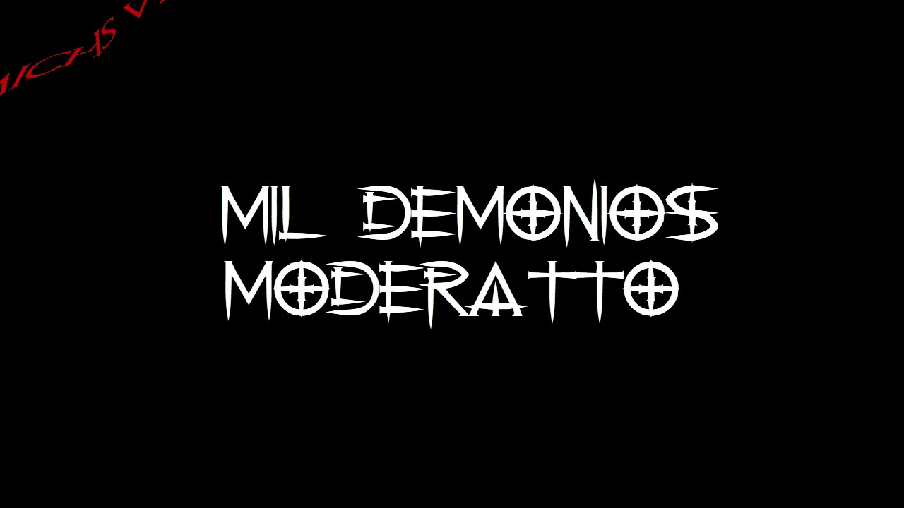 Moderatto - Mil Demonios karaoke