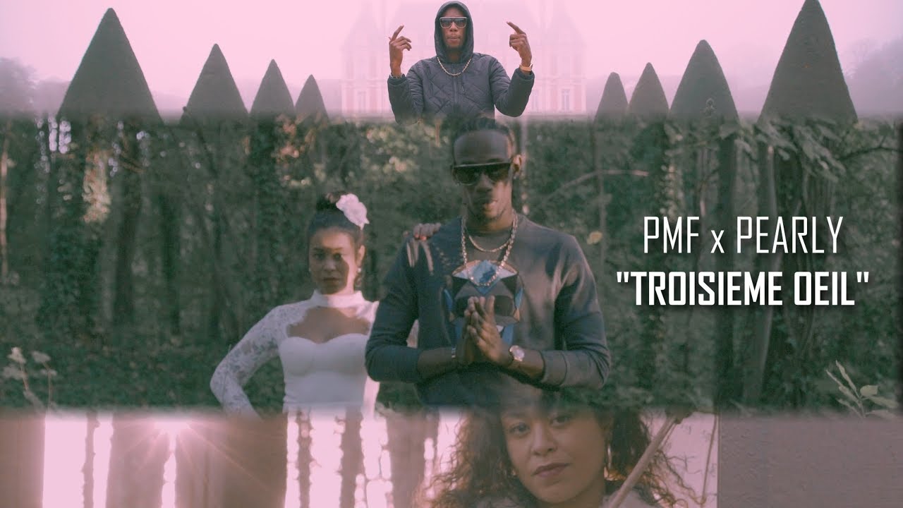 PMF x PEARLY - TROISIÈME OEIL [Prod.YungSpliff]