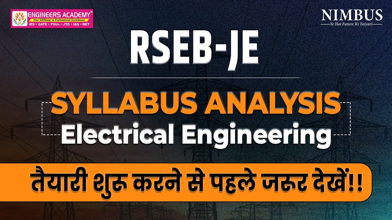 RSEB-JEn 2024 Electrical Engineering Syllabus का सम्पूर्ण विश्लेषण | तैयारी से पहले जरूर देखें